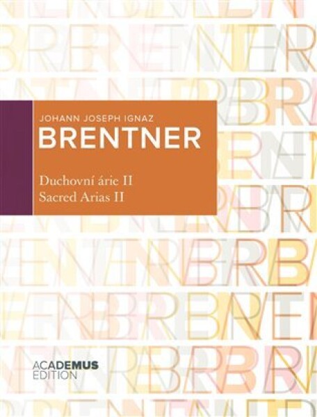 Duchovní árie II Sacred Arias II Brentner