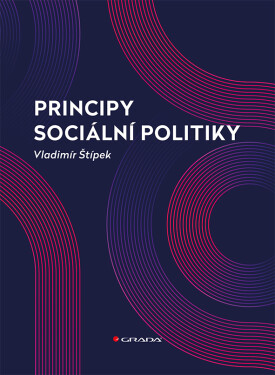 Principy sociální politiky - Vladimír Štípek