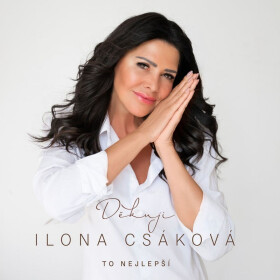 Děkuji (To Nejlepší) - CD - Ilona Csáková