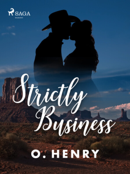 Strictly Business - O. Henry - e-kniha