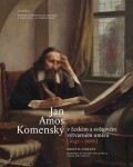 Jan Amos Komenský českém světovém výtvarném umění (1642-2016) Markéta Pánková,