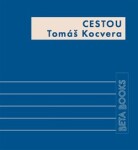 Cestou Tomáš Kocvera