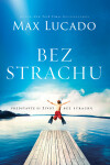 Bez strachu - Max Lucado