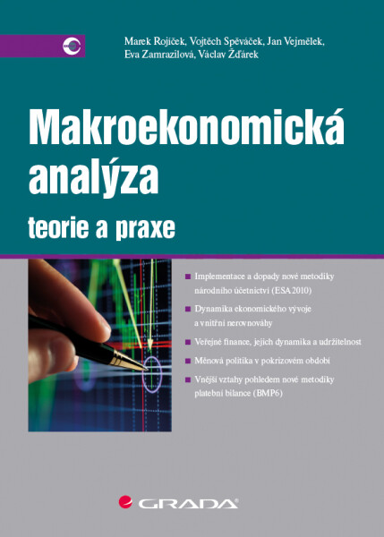 Makroekonomická analýza - teorie a praxe - Marek Rojíček