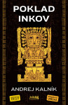 Poklad Inkov - Andrej Kalník