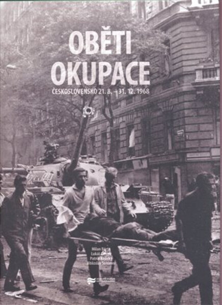 Oběti okupace - Vítězslav Sommer, Milan Bárta, Lukáš Cvrček, Patrik Košický