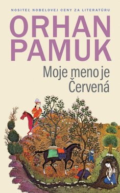 Moje meno je Červená - Orhan Pamuk