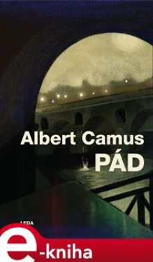 Pád - Albert Camus e-kniha