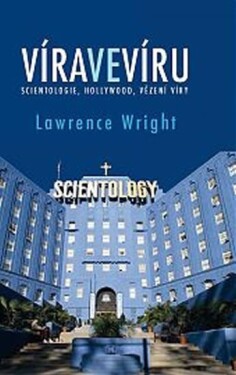 Víra ve víru Lawrence Wright