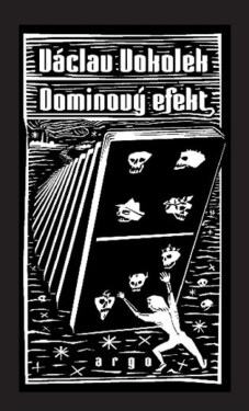 Dominový efekt - Václav Vokolek