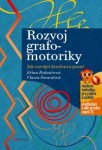 Rozvoj grafomotoriky - Jiřina Bednářová, Vlasta Šmardová - e-kniha