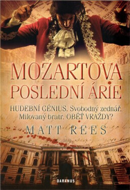 Mozartova poslední árie - Matt Beynon Rees