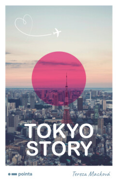 Tokyo Story - Tereza Macková - e-kniha