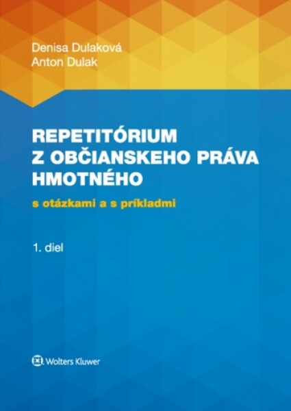 Repetitórium z občianskeho práva hmotného - Denisa Dulaková