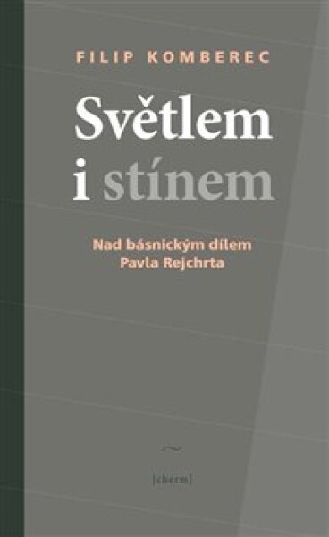 Světlem stínem Filip Komberec