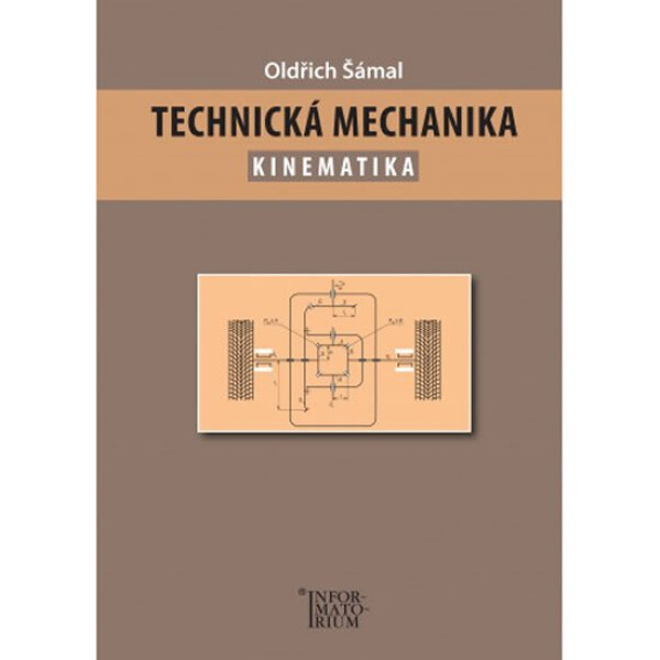 Technická mechanika Kinematika Oldřich Šámal