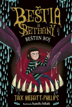 Beštia a Bethany 3: Beštiin boj - Jack Meggitt-Phillips