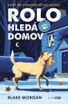 Rolo hledá domov Blake Morgan