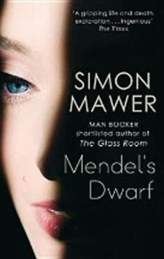 Mendel´s Dwarf, 1. vydání - Simon Mawer
