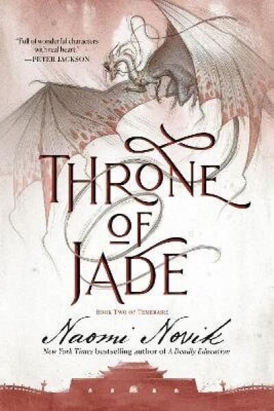 Throne of Jade - Naomi Novik