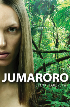 Jumaroro - Sylva Lauerová - e-kniha