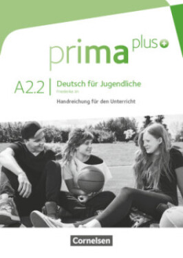Prima Plus A2 Teilband 2 Handreichungen für den Unterricht - CORNELSEN VERLAG GMBH 6 CO.