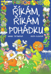 Říkám, říkám pohádku - Marie Tetourová