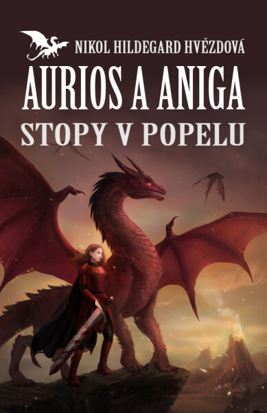 Aurios a Aniga: Stopy v popelu - Nikol Hildegard Hvězdová