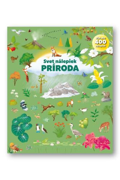 Svet nálepiek Príroda - Nadia Viganó; Élodie Berthon