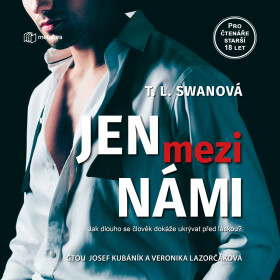 Jen mezi námi - T. L. Swan - audiokniha