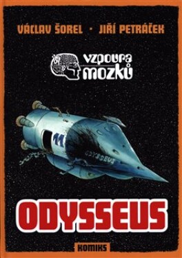 Vzpoura mozků Odysseus Václav Šorel,