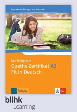 Mit Erfolg zum Goethe Zert. A2 – Digitale BlinkLearning – Übungs./Testbuch – Lernende (14 měsíců)