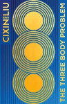 Three-Body Problem - Cixin Liu