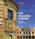Telč: Historické centrum Ondřej Jakubec