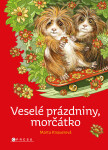 Veselé prázdniny, morčátko - Marta Knauerová