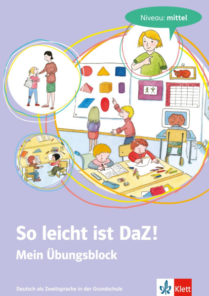 So leicht ist DaZ! - Mein Übungsblock: Niveau: mittel