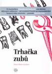 Trhačka zubů