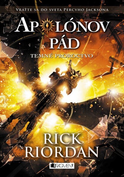 Apolónov pád 2 - Temné proroctvo - Rick Riordan