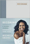 Becoming: A Guided Journal for Discovering Your Voice, 1. vydání - Michelle Obama