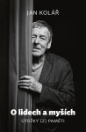 O lidech a myších - Útržky (z) paměti - Jan Kolář