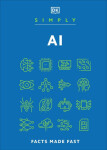 Simply AI: Facts Made Fast Dorling Kindersley