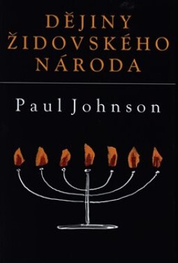 Dějiny židovského národa Paul Johnson