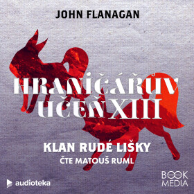 Klan Rudé lišky - John Flanagan