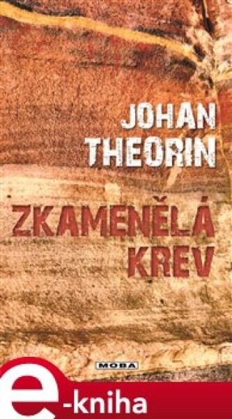 Zkamenělá krev - Johan Theorin e-kniha