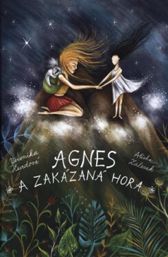 Agnes a zakázaná hora