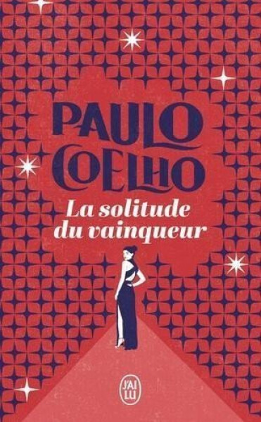 La solitude du vainqueur, 2. vydání - Paulo Coelho