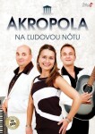 Akropola - Na ludovou notu - CD + DVD