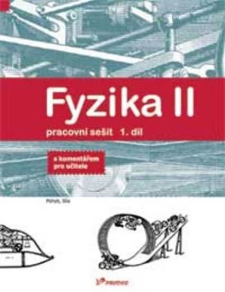 Fyzika II Pracovní sešit