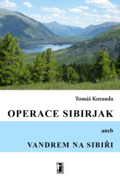 Operace Sibirjak - Tomáš Koranda - e-kniha