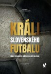 Králi slovenského futbalu Michal Zeman